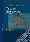 Il cargo giapponese. E-book. Formato EPUB ebook