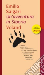 Un'avventura in Siberia. E-book. Formato EPUB