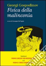 Fisica della malinconia. E-book. Formato EPUB ebook