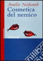 Cosmetica del nemico. E-book. Formato EPUB ebook