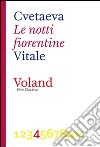 Le notti fiorentine. E-book. Formato EPUB ebook di Marina Cvetaeva