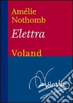 Elettra. E-book. Formato EPUB ebook