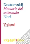 Memorie del sottosuolo. E-book. Formato EPUB ebook di Fëdor Dostoevskij