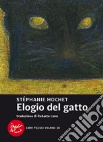 Elogio del gatto. E-book. Formato EPUB ebook