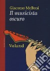 Il musicista oscuro. E-book. Formato EPUB ebook