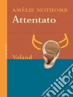 Attentato. E-book. Formato EPUB ebook