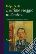 L'ultimo viaggio di Soutine. E-book. Formato EPUB