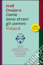 Come sono strani gli uomini. E-book. Formato EPUB