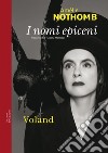 I nomi epiceni. E-book. Formato EPUB ebook di Amélie Nothomb