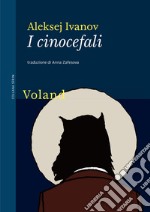 I cinocefali. E-book. Formato EPUB ebook