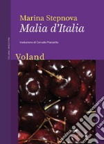 Malia d'Italia. E-book. Formato EPUB ebook