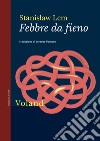 Febbre da fieno. E-book. Formato EPUB ebook