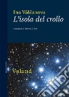 L'isola del crollo. E-book. Formato EPUB ebook