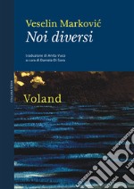 Noi diversi. E-book. Formato EPUB ebook