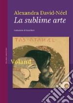 La sublime arte: Diario di un'attrice. E-book. Formato EPUB