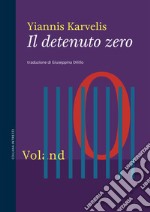 Il detenuto zero. E-book. Formato EPUB ebook