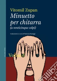 Minuetto per chitarra: (a venticinque colpi). E-book. Formato EPUB ebook