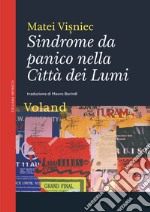 Sindrome da panico nella città dei lumi. E-book. Formato EPUB ebook