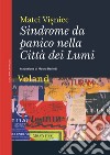 Sindrome da panico nella città dei lumi. E-book. Formato EPUB ebook di Matei Vi?niec