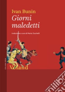 Giorni maledetti. E-book. Formato EPUB ebook di Marta Zucchelli