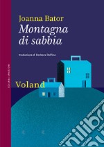 Montagna di sabbia. E-book. Formato EPUB ebook