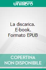 La discarica. E-book. Formato EPUB