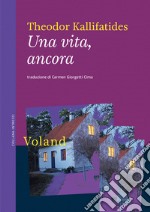 Una vita, ancora. E-book. Formato EPUB