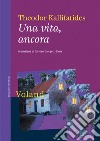 Una vita, ancora. E-book. Formato EPUB ebook