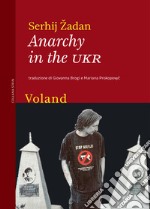 Anarchy in the UKR. E-book. Formato EPUB