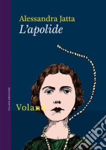 L'apolide. E-book. Formato EPUB ebook di Alessandra Jatta