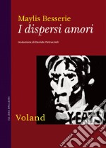 I dispersi amori. E-book. Formato EPUB ebook