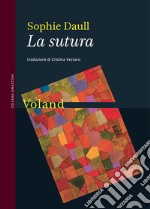 La sutura. E-book. Formato EPUB ebook