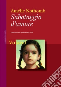 Sabotaggio d'amore. E-book. Formato EPUB ebook