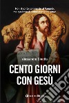 Cento giorni con Gesù. E-book. Formato EPUB ebook