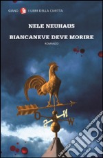 Biancaneve deve morire. E-book. Formato EPUB ebook