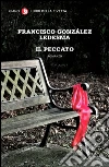 Il peccato. E-book. Formato EPUB ebook di Francisco Gonzalez Ledesma