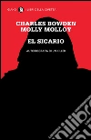 El Sicario: Autobiografia di un killer. E-book. Formato EPUB ebook di Charles Bowden