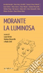 Morante la luminosa. E-book. Formato EPUB ebook