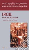 Epiche: Altre imprese, altre narrazioni. E-book. Formato EPUB ebook di Paola Bono