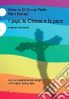 I papi, la Chiesa e la pace. E-book. Formato EPUB ebook