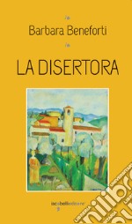 La disertora. E-book. Formato EPUB