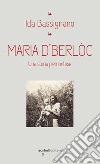 Maria D'Berlòc: Una storia piemontese. E-book. Formato EPUB ebook