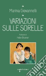 Variazioni sulle sorelle. E-book. Formato EPUB ebook