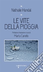 Le vite della pioggia. E-book. Formato EPUB