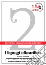 Quaderni ALMA SABATINI n. 2: I linguaggi della scrittura. E-book. Formato EPUB ebook