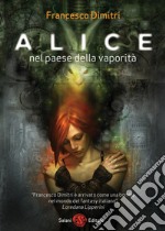 Alice nel paese della vaporità. E-book. Formato PDF