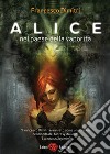 Alice nel paese della vaporità. E-book. Formato PDF ebook