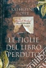 Le figlie del libro perduto. E-book. Formato PDF