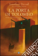 La porta di Tolomeo - vol. 3: Il ciclo di Bartimeus. E-book. Formato PDF ebook