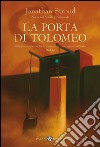 La porta di Tolomeo - vol. 3: Il ciclo di Bartimeus. E-book. Formato PDF ebook di Jonathan Stroud